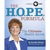The HOPE Formula: The Ultimate Health Secret