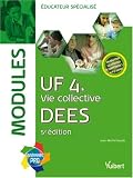 Revue Vuibert  / UF 4 Vie collective DEES éducateur spécialisé : Modules
