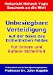 Maharishis Unbesiegbare Verteidigung: F�r Innere und �u�ere Sicherheit