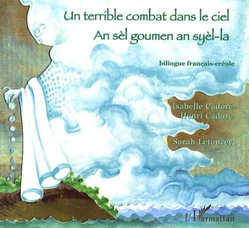 City Travel Guides Discounted  Livres : Un terrible combat dans le ciel : Edition bilingue français-créole