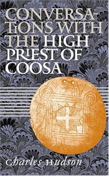 conversations with the high priest of coosa - charles m. hudson