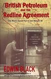 British Petroleum and the Redline Agreement: The West's Secret Pact to Get Mideast Oil