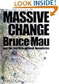 Massive Change
