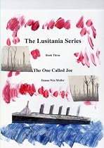 Click to Download Free Kindle Book -> The One Called Joe (The Lusitania Series)