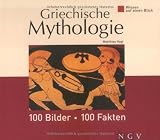 Produkt-Bild: Wissen auf einen Blick - Griechische Mythologie: 100 Bilder, 100 Fakten