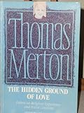 The hidden ground of love