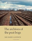 The Archives of the Peat Bogs