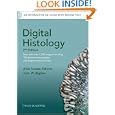 Digital Histology: An Interactive CD Atlas with Review Text by Alice S. Pakurar and John W. Bigbee