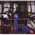Parry  - Songs of Farewell; Stanford - Magnificat