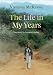 The Life in My Years