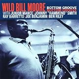 Bottom Groove(Wild Bill Moore)