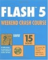 Flash 5 Weekend Crash Course