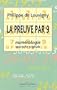 La preuve par 9 : Num�rologie approche originale
