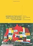 American thought and culture in the 21st century