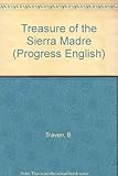 The treasure of the Sierra Madre
