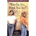 Who Do You Think You Are?: Stories of Friends and Enemies