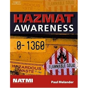 Hazmat Awareness Training Manual by Paul Melander