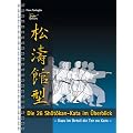 Die 26 Shotokan-Kata im �berblick: Dazu im Detail die Ten no Kata