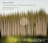 Faure: La Bonne Chason Op.61