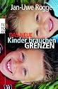 Das neue Kinder brauchen Grenzen