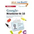 Google-Mitarbeiter Nr. 59: Der erste Insider-Bericht aus dem Weltkonzern