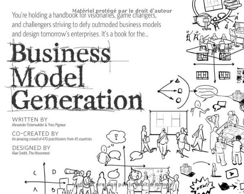 Textbook - Business Model Generation: A Handbook for Visionaries, Game Changers, and Challengers (portable version)