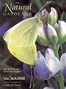 The Natural Gardener: The Way We All Want to Garden