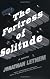 The Fortress of Solitude