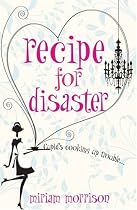 Recipe for Disaster