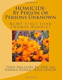 HOMICIDE: By Person or Persons Unknown: RCMP S/Sgt John Thomas Randle?
