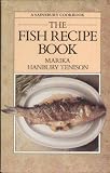 The Fish Recipe Book - A Sainsbury Cookbook