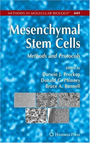 Mesenchymal Stem Cells: Methods and Protocols (Methods in Molecular Biology)