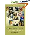  The Unfinished Journey: America Since World War II  by William H. Chafe