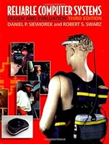 Reliable Computer Systems: Design and Evaluation, Third Edition