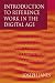Introduction to Reference Work in the 21st Century