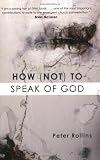 How (Not) to Speak of God