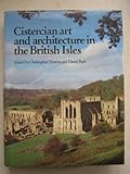 Cistercian art and architecture in the British Isles