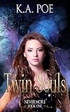 Twin Souls (The Nevermore Series, Book 1) - A Free Vampire Book