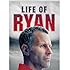 Life of Ryan