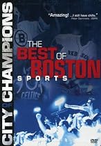 City of Champions: The Best of Boston Sports