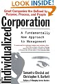 The Individualized Corporation: A Fundamentally New Approach to Management