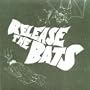 Release the Bats: Birthday Party As Heard