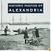 Historic Photos of Alexandria (Historic Photos)