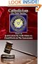 Catholicism on Trial Series - Book 6 of 7 - Justification by Faith Alone vs. Good Works & the Sacraments - LIST PRICE REDUCED from $21.95. You SAVE 70%