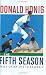 The Fifth Season: Tales of My Life in Baseball