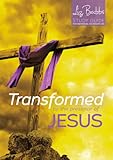 Transformed by the presence of Jesus
