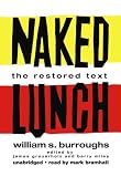 Naked Lunch: The Restored Text [Library Binding]