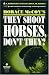 They Shoot Horses, Dont They?