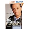 The End of Advertising as We Know It