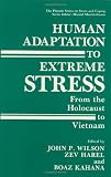 Human Adaptation to Extreme Stress